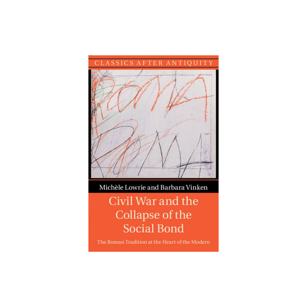 Cambridge University Press Civil War and the Collapse of the Social Bond (häftad, eng)