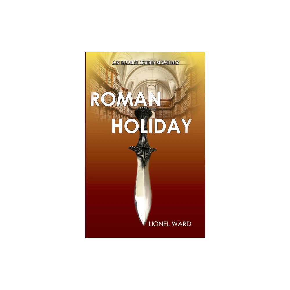 Onyx Publishing Roman Holiday: An Elliot Todd Mystery (häftad, eng)