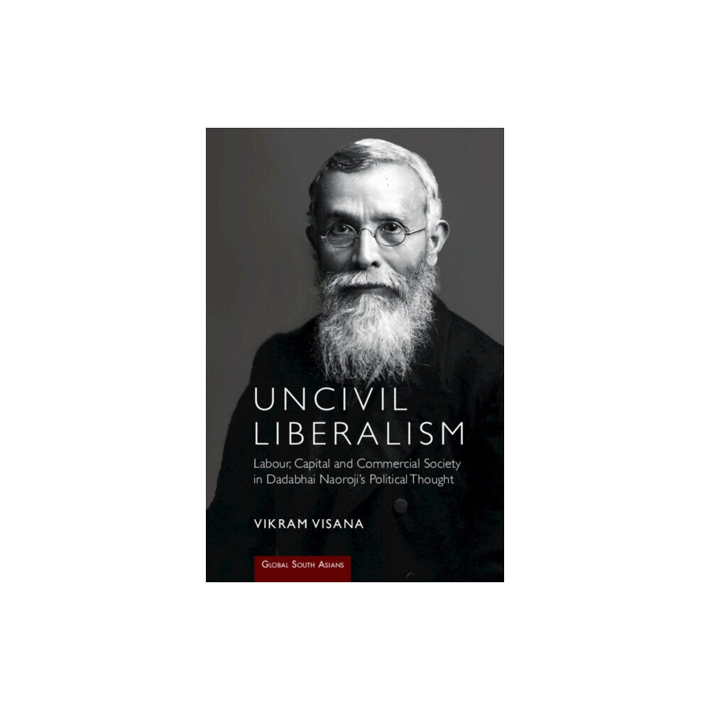 Cambridge University Press Uncivil Liberalism (inbunden, eng)