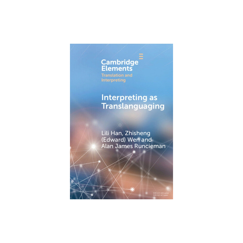 Cambridge University Press Interpreting as Translanguaging (häftad, eng)