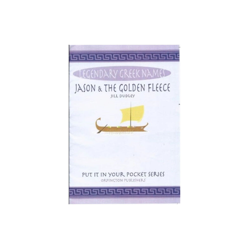 Orpington Publishers Jason & the Golden Fleece (häftad, eng)