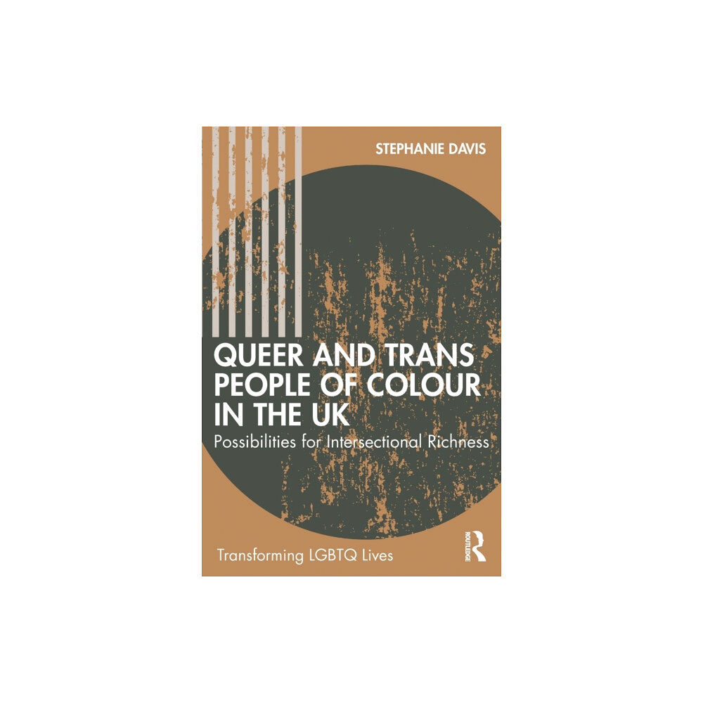 Taylor & francis ltd Queer and Trans People of Colour in the UK (häftad, eng)