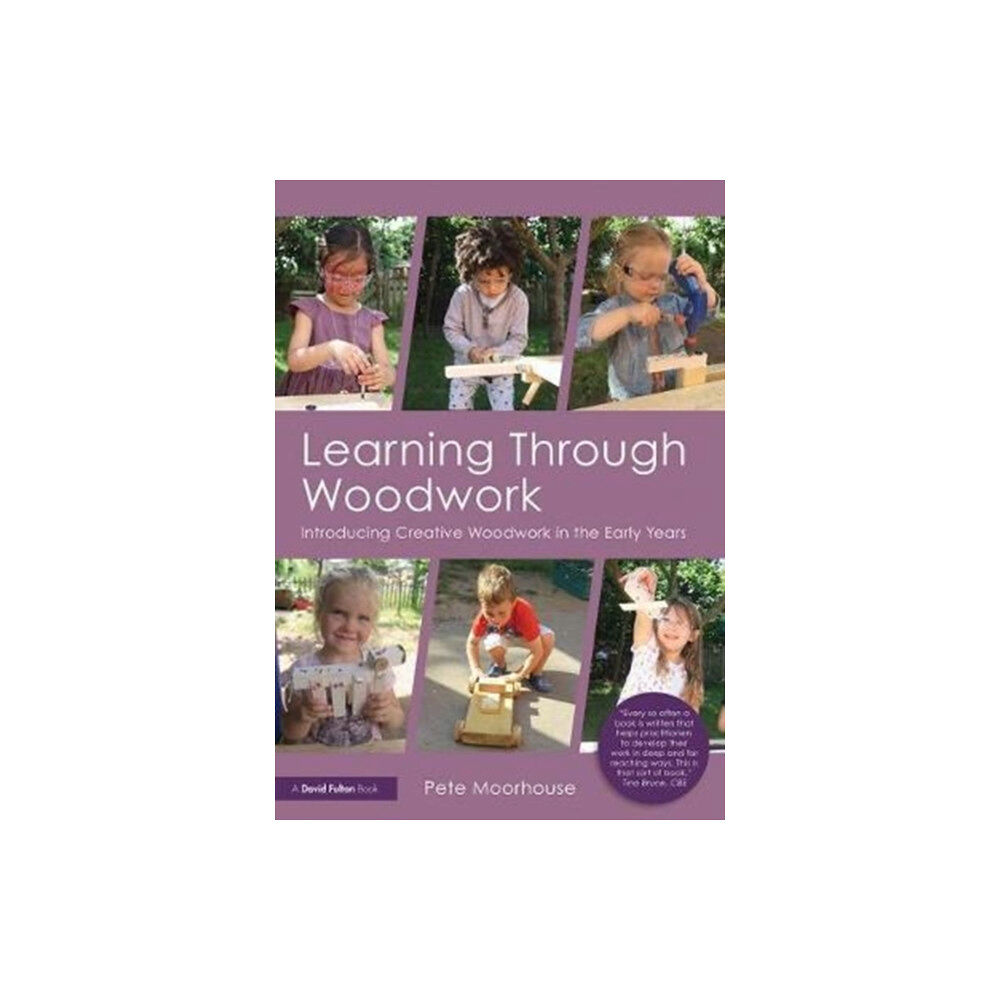 Taylor & francis ltd Learning Through Woodwork (häftad, eng)