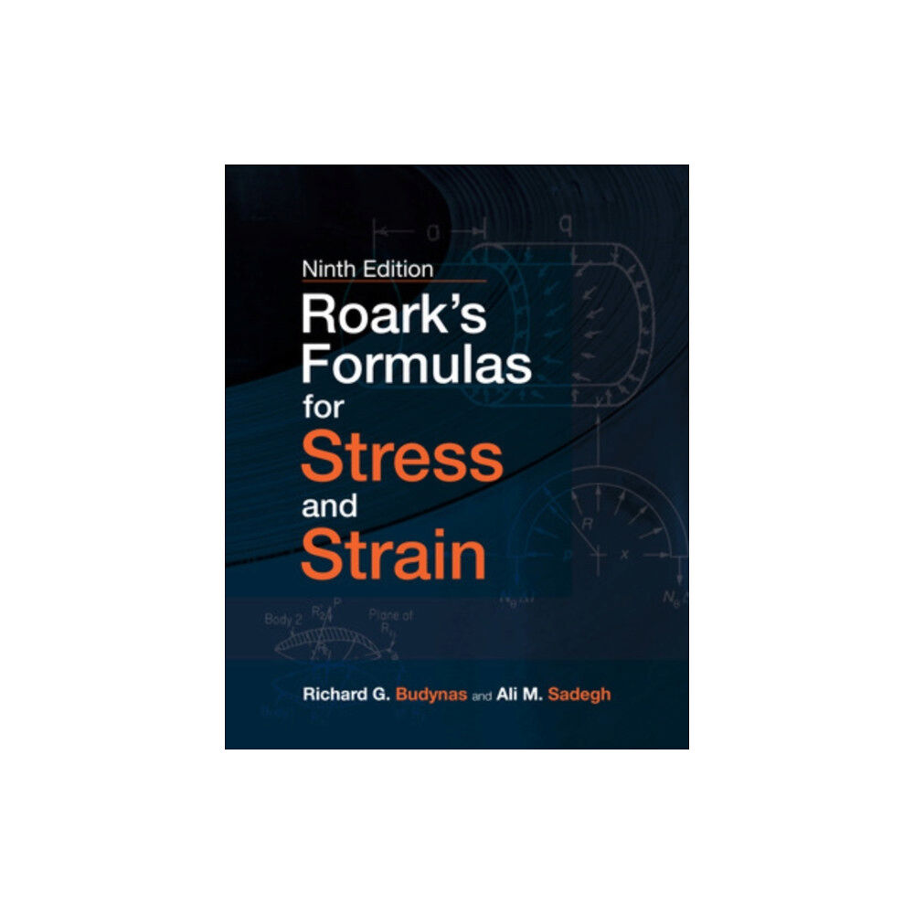 McGraw-Hill Education Roark's Formulas for Stress and Strain, 9E (inbunden, eng)