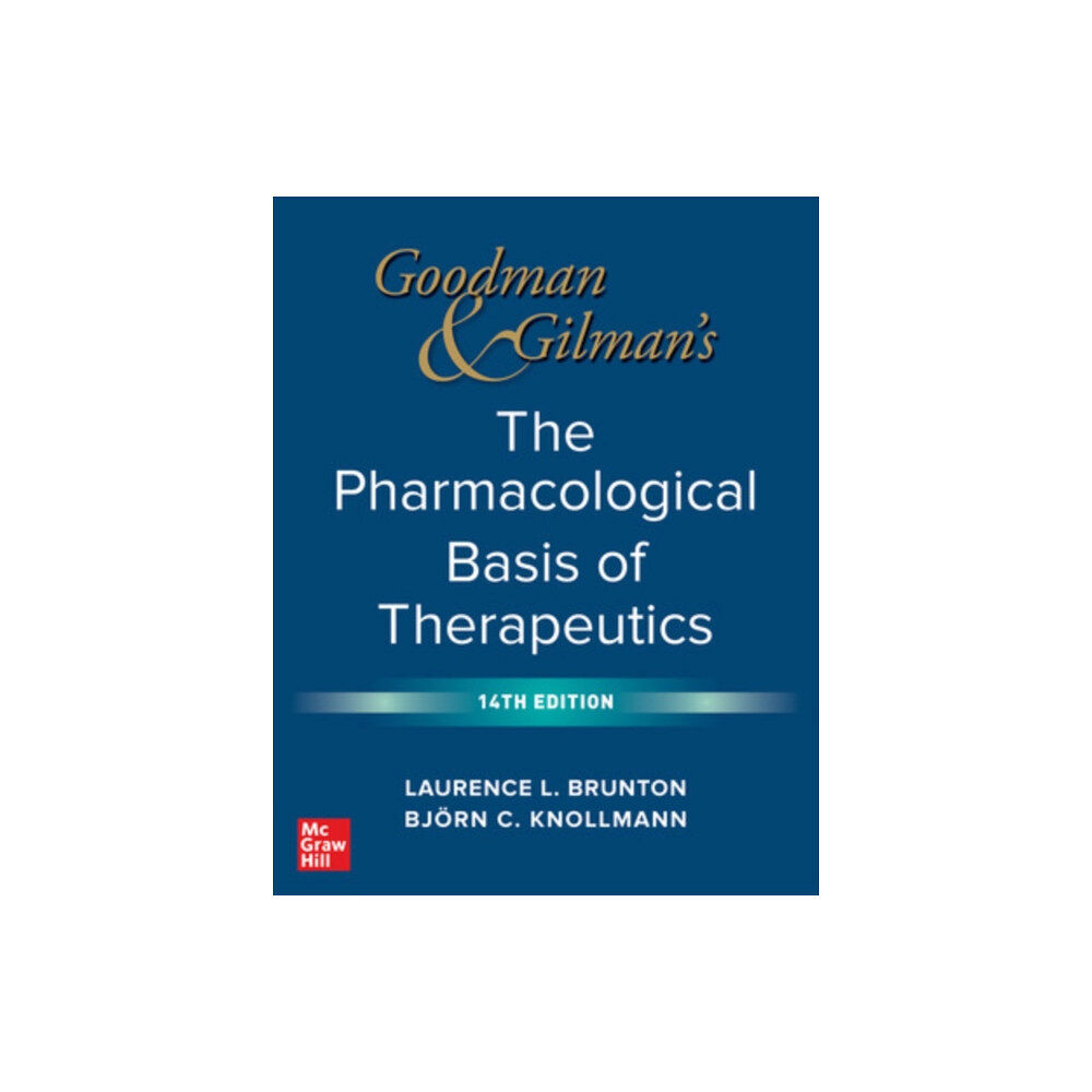 McGraw-Hill Education Goodman and Gilman's The Pharmacological Basis of Therapeutics (inbunden, eng)