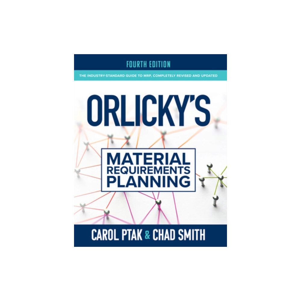 McGraw-Hill Education Orlicky's Material Requirements Planning, Fourth Edition (inbunden, eng)