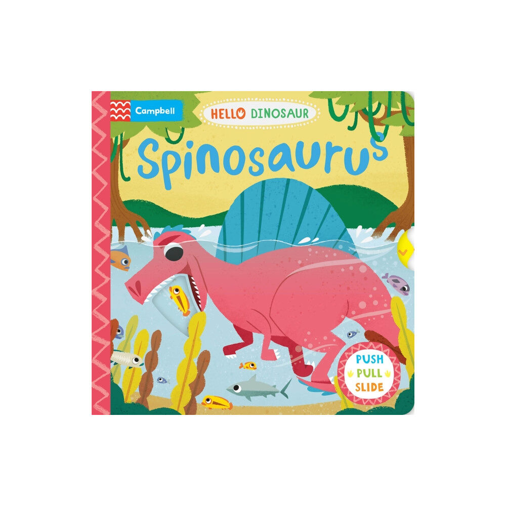 Pan Macmillan Spinosaurus (bok, board book, eng)