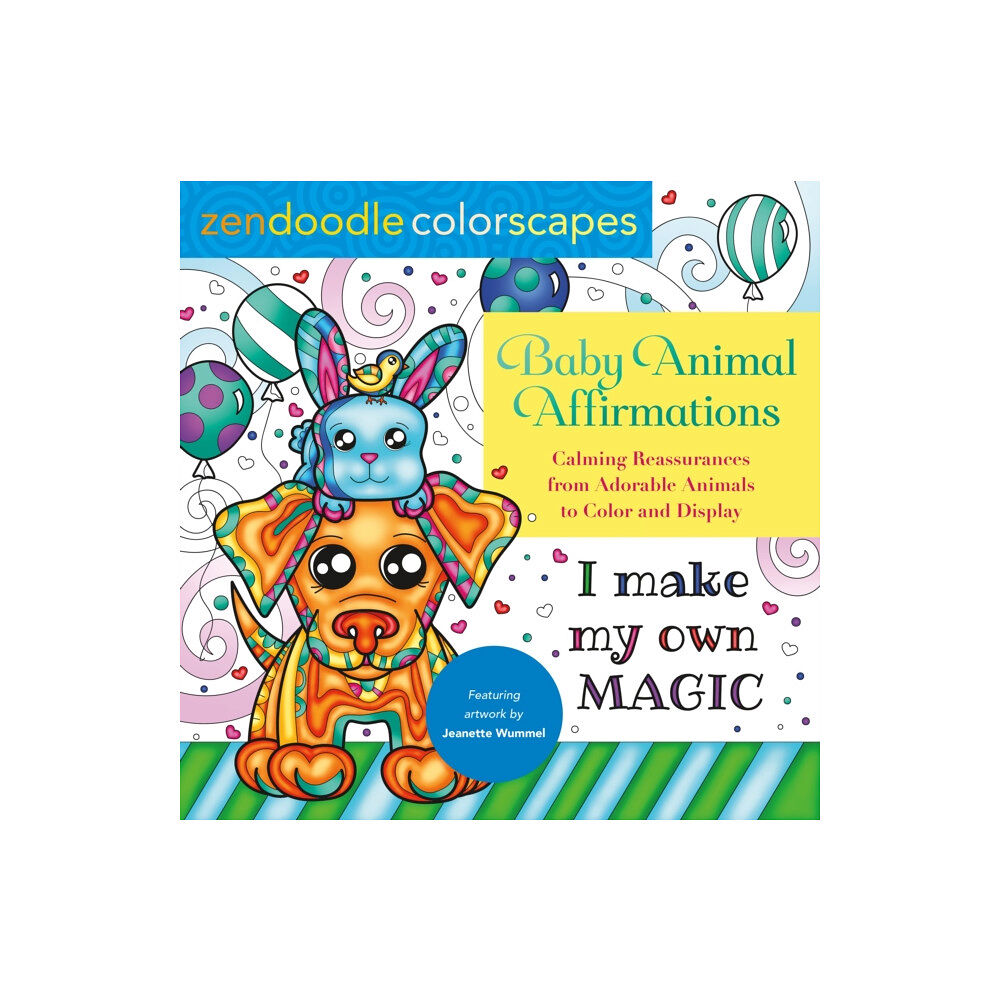 St. Martin's Publishing Group Zendoodle Colorscapes: Baby Animal Affirmations (häftad, eng)