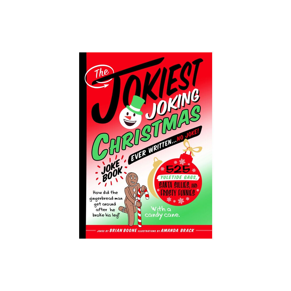 St. Martin's Publishing Group The Jokiest Joking Christmas Joke Book Ever Written . . . No Joke! (häftad, eng)