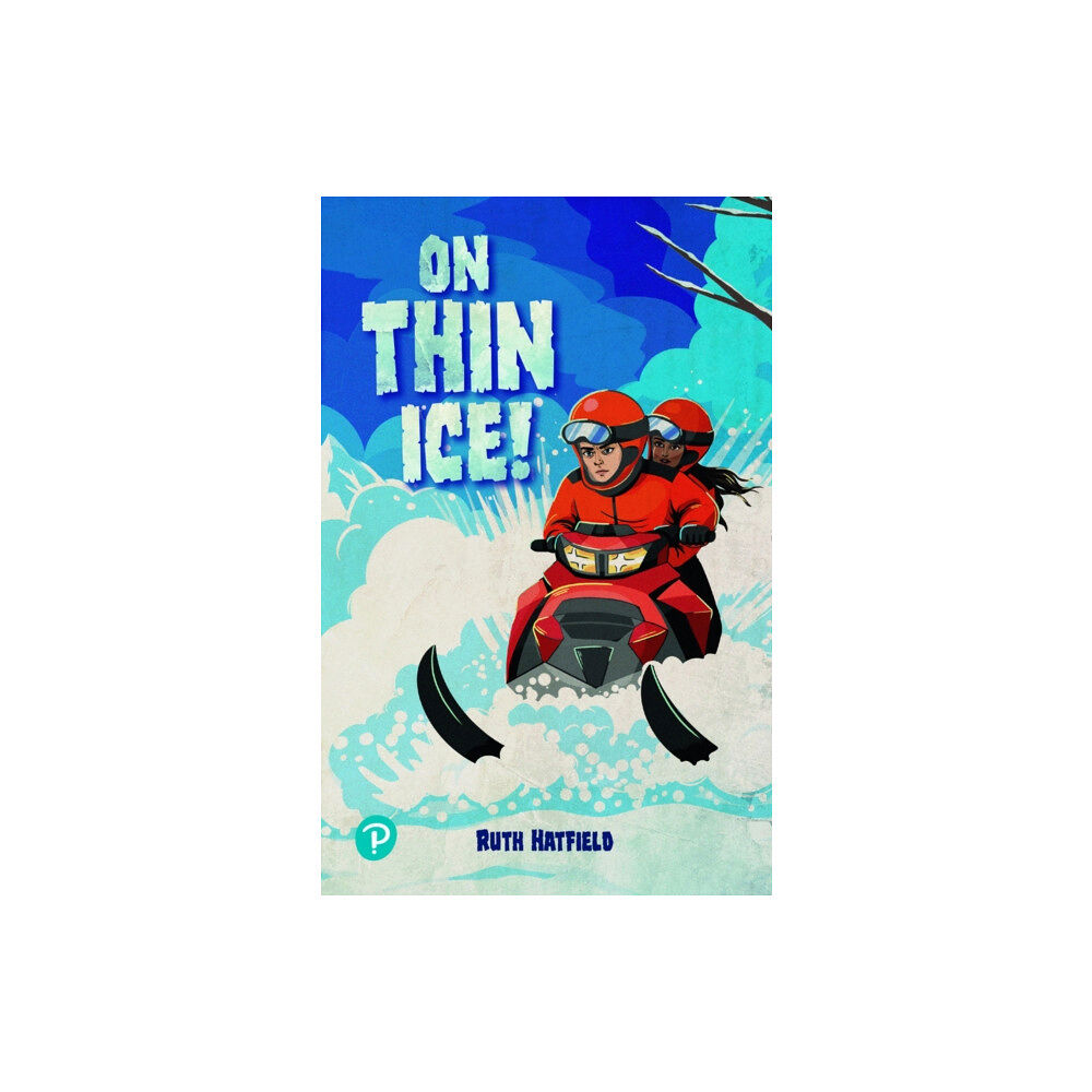 Pearson Education Limited Rapid Plus Stages 10-12 11.4 On Thin Ice! (häftad, eng)