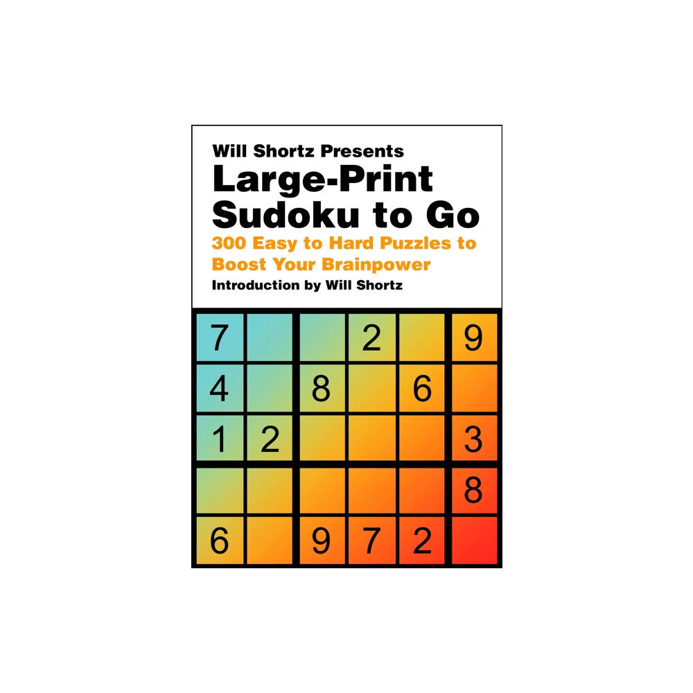 St Martin's Press Will Shortz Presents Large-Print Sudoku To Go (häftad, eng)