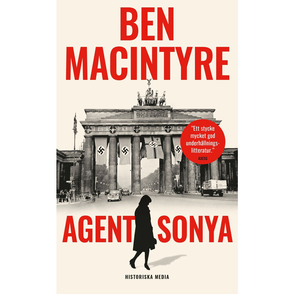 Ben MacIntyre Agent Sonya : älskarinna, mamma, soldat, spion (pocket)