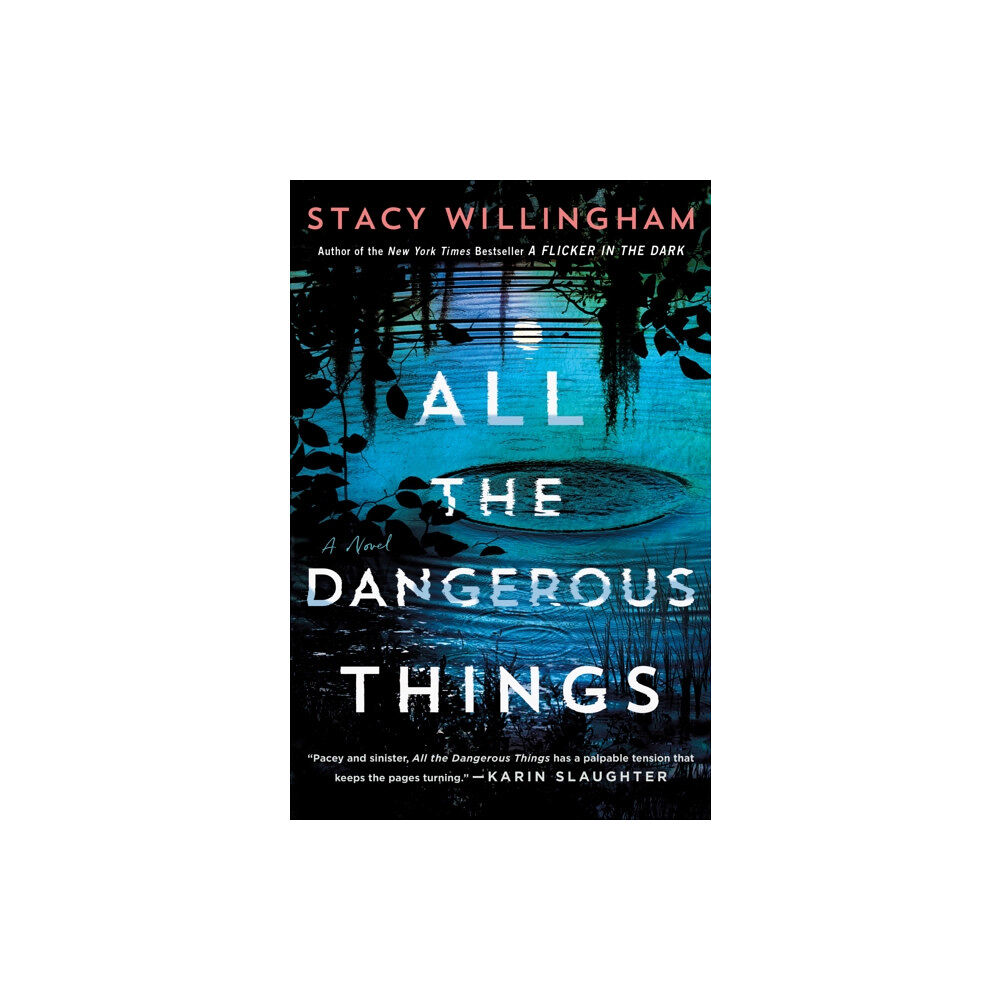 St. Martin's Publishing Group All the Dangerous Things (inbunden, eng)