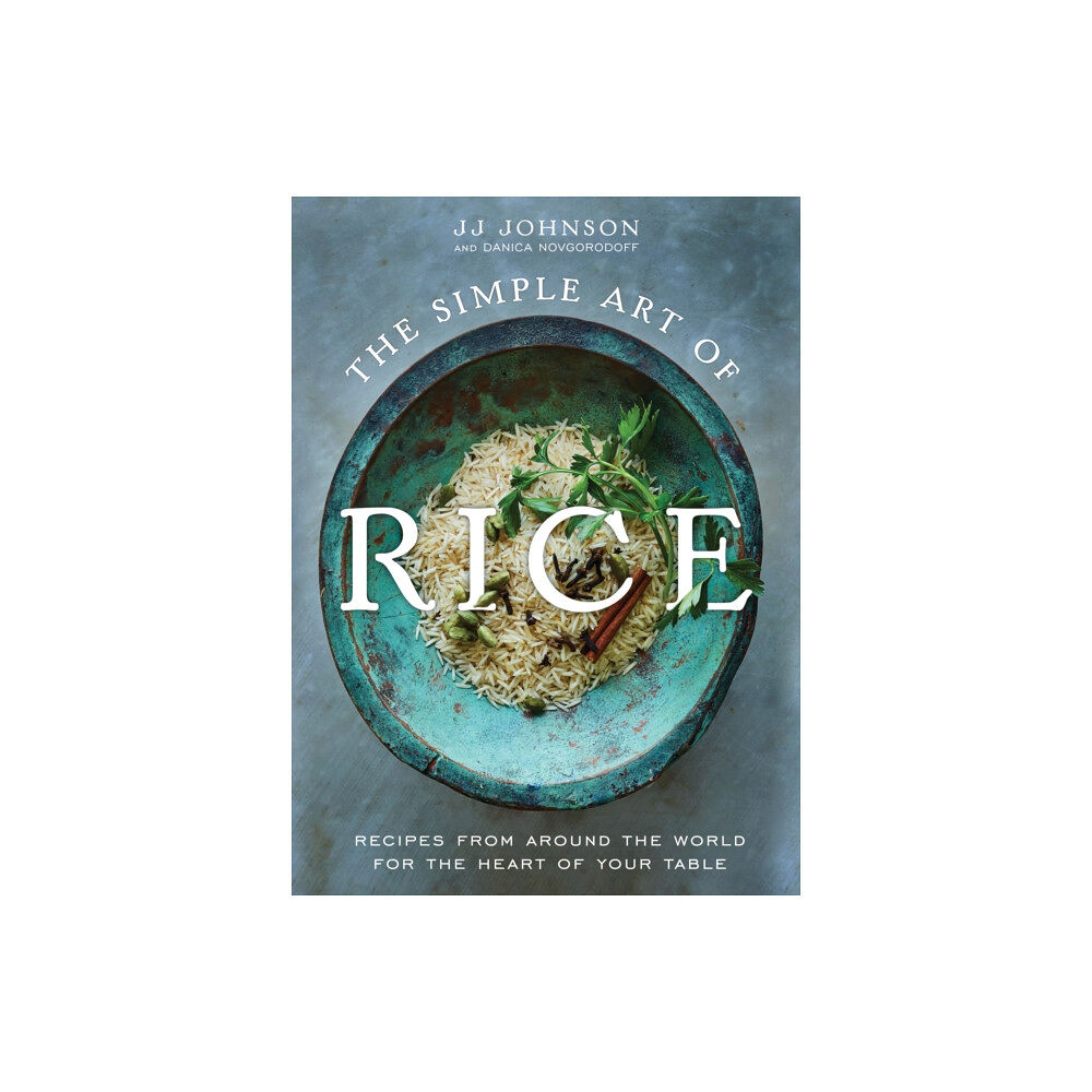 Flatiron Books The Simple Art of Rice (inbunden, eng)