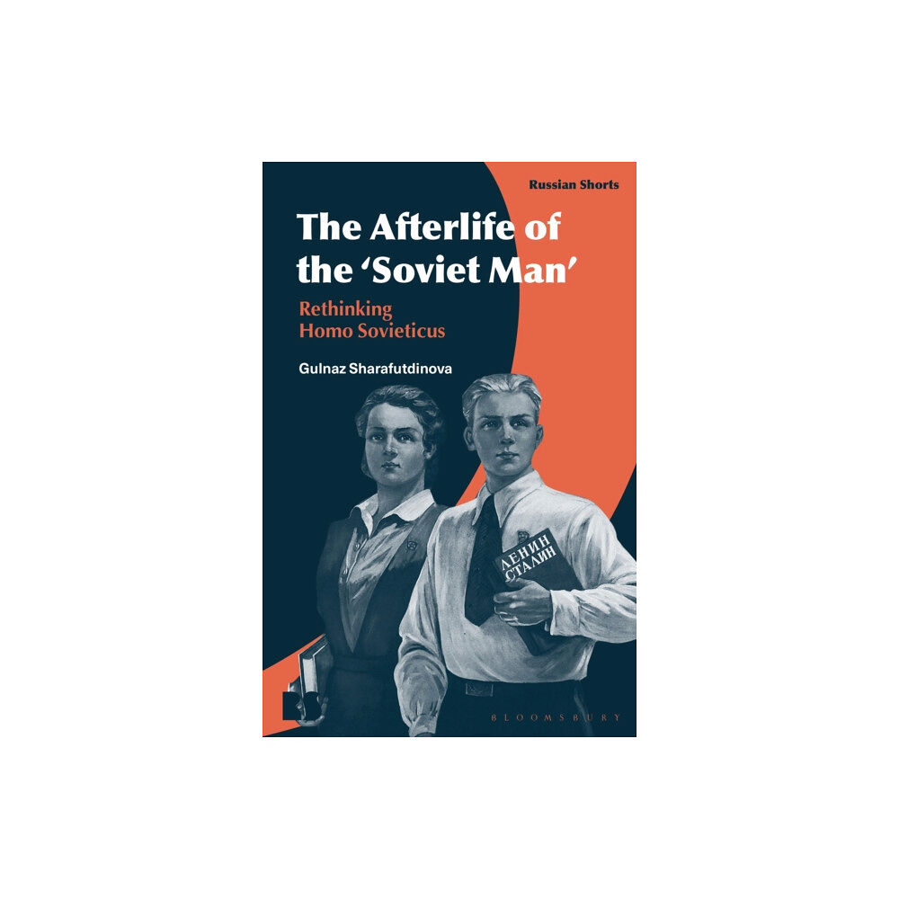 Bloomsbury Publishing PLC The Afterlife of the ‘Soviet Man’ (häftad, eng)