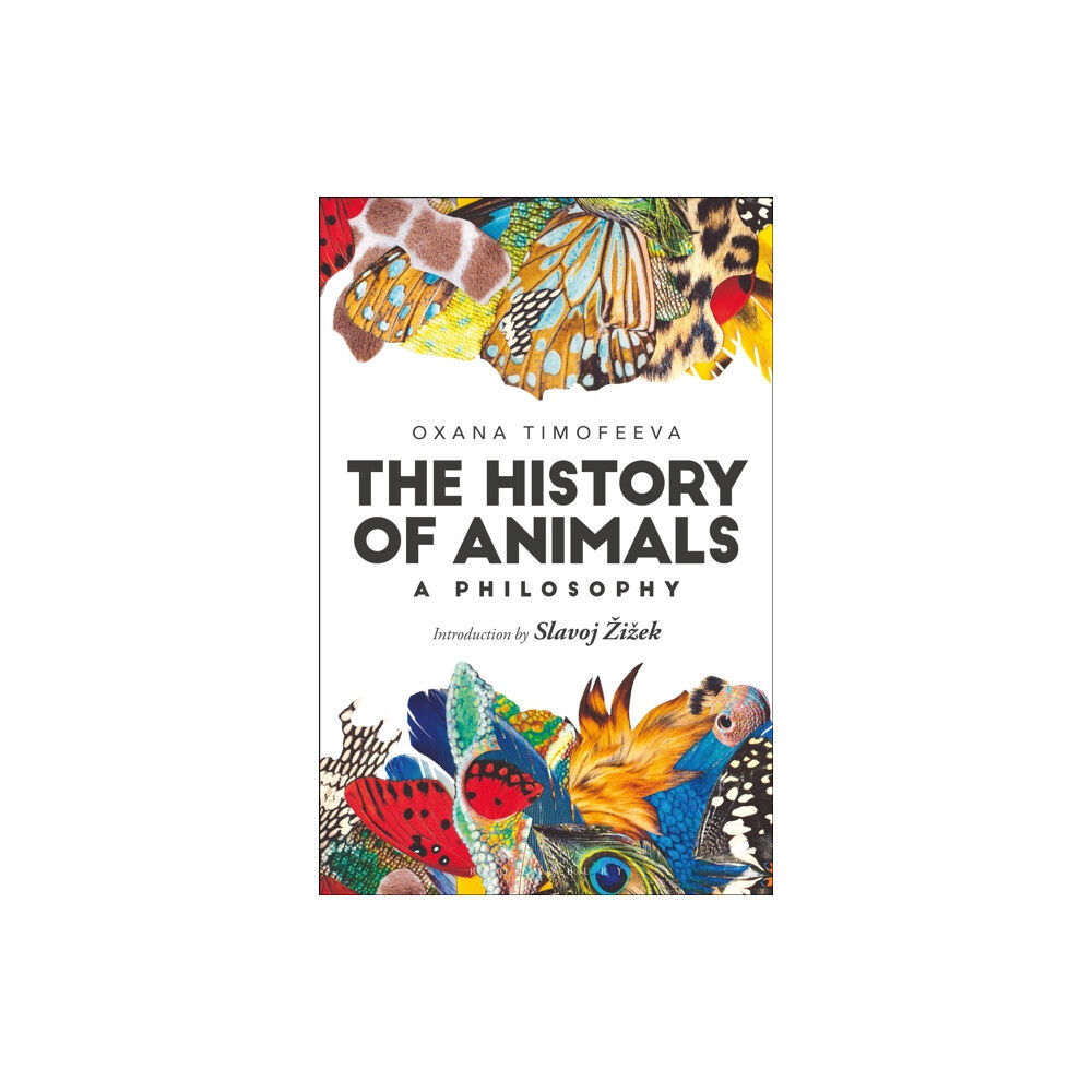 Bloomsbury Publishing PLC The History of Animals: A Philosophy (häftad, eng)