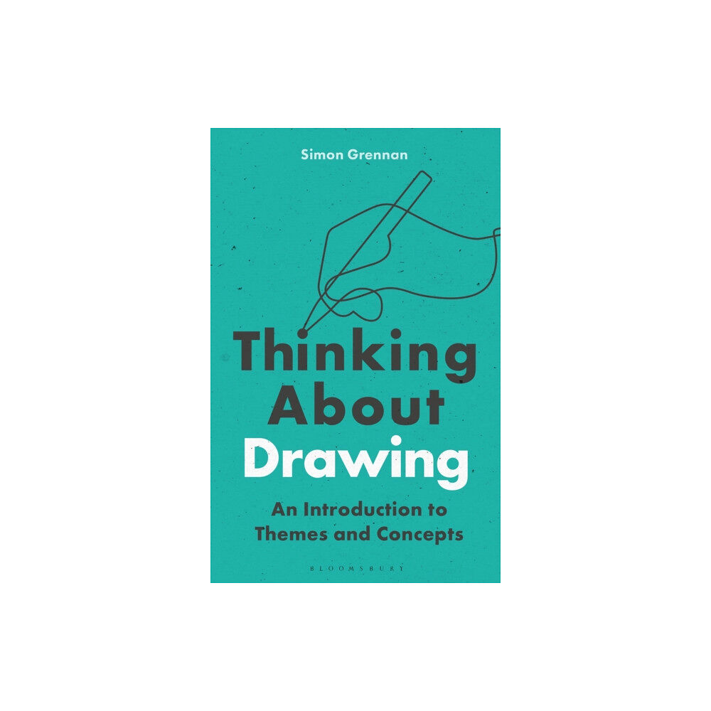 Bloomsbury Publishing PLC Thinking About Drawing (häftad, eng)