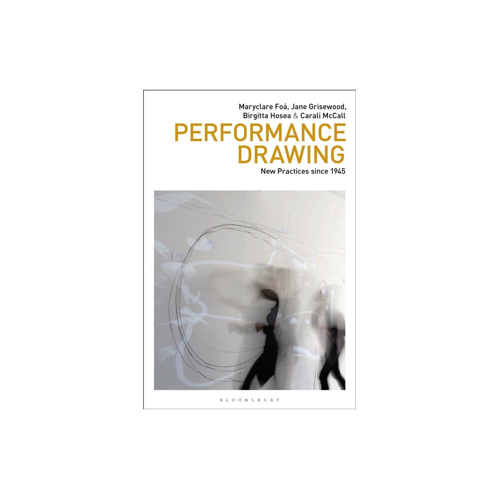 Bloomsbury Publishing PLC Performance Drawing (häftad, eng)