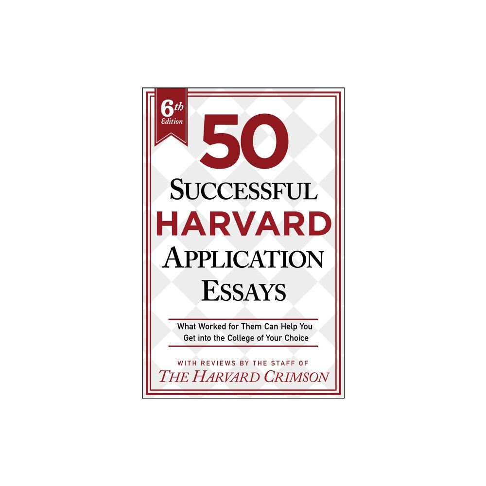 St Martin's Press 50 Successful Harvard Application Essays, 6th Edition (häftad, eng)