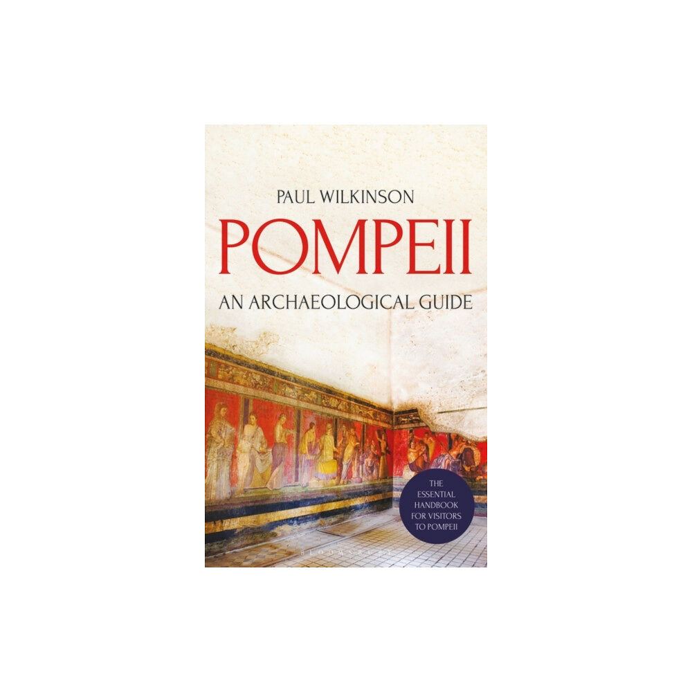 Bloomsbury Publishing PLC Pompeii (häftad, eng)