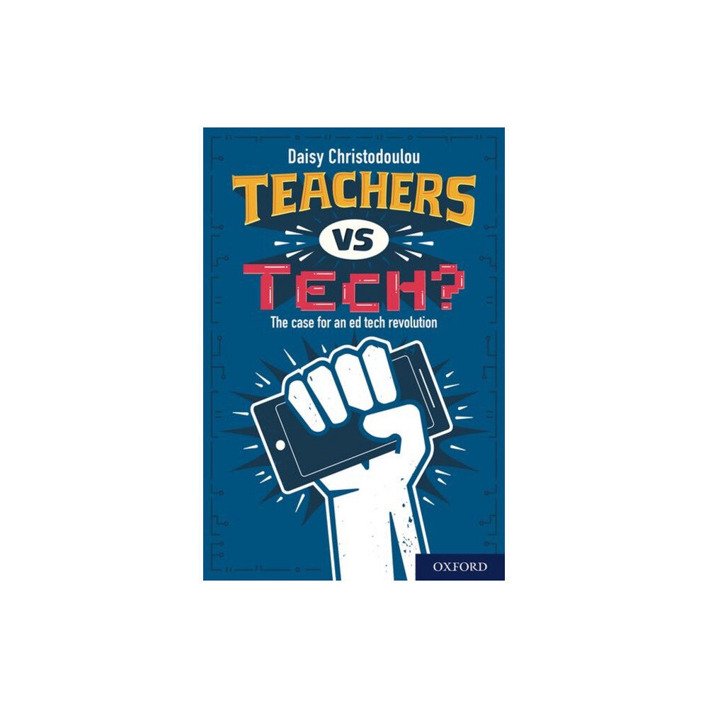 Oxford University Press Teachers vs Tech? (häftad, eng)