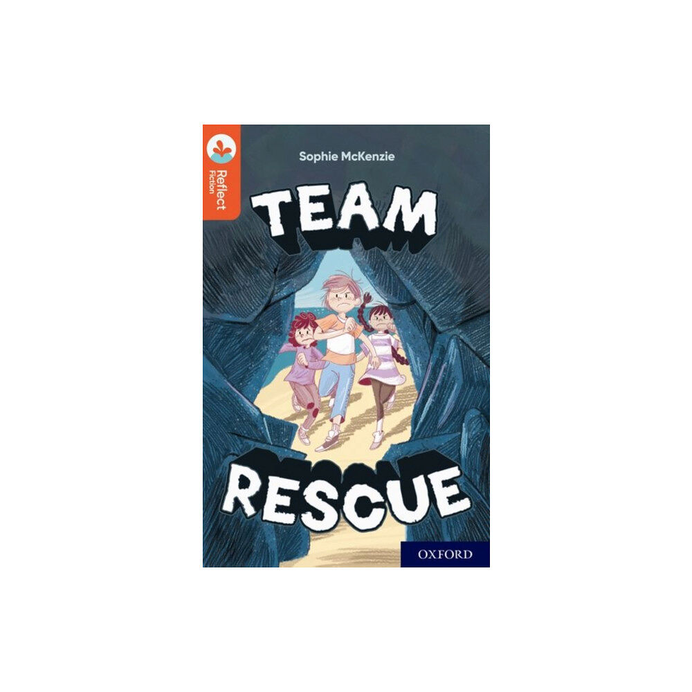 Oxford University Press Oxford Reading Tree TreeTops Reflect: Oxford Reading Level 13: Team Rescue (häftad, eng)