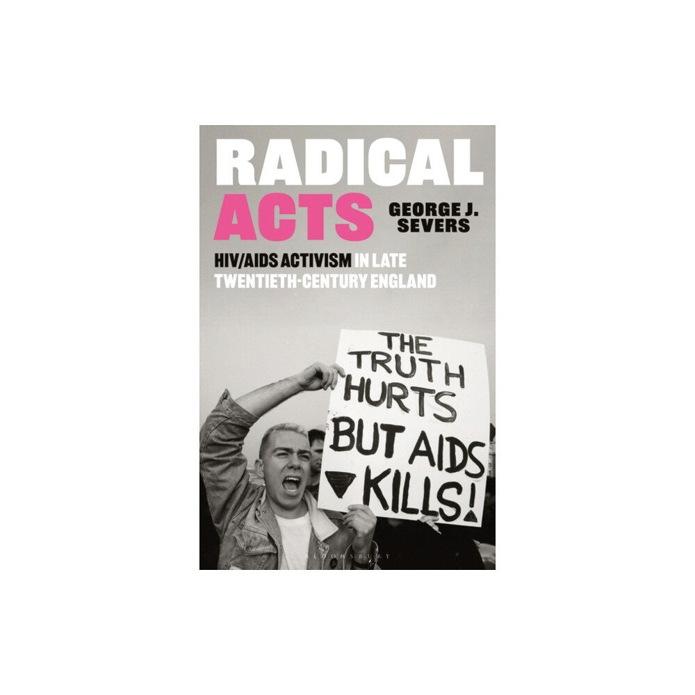 Bloomsbury Publishing PLC Radical Acts (häftad, eng)