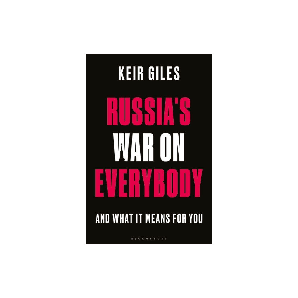 Bloomsbury Publishing PLC Russia's War on Everybody (häftad, eng)