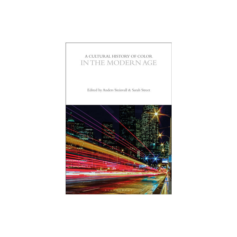 Bloomsbury Publishing PLC A Cultural History of Color in the Modern Age (häftad, eng)
