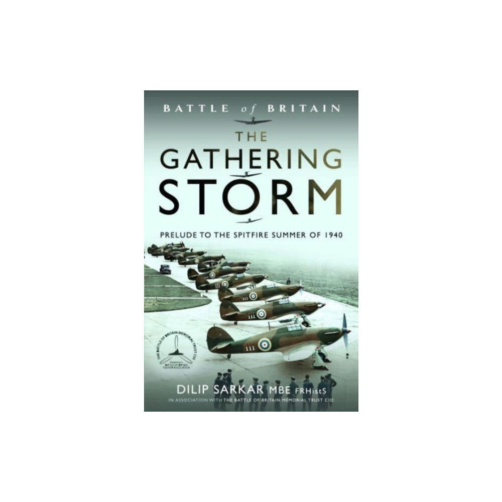 Pen & Sword Books Ltd Battle of Britain The Gathering Storm (inbunden, eng)