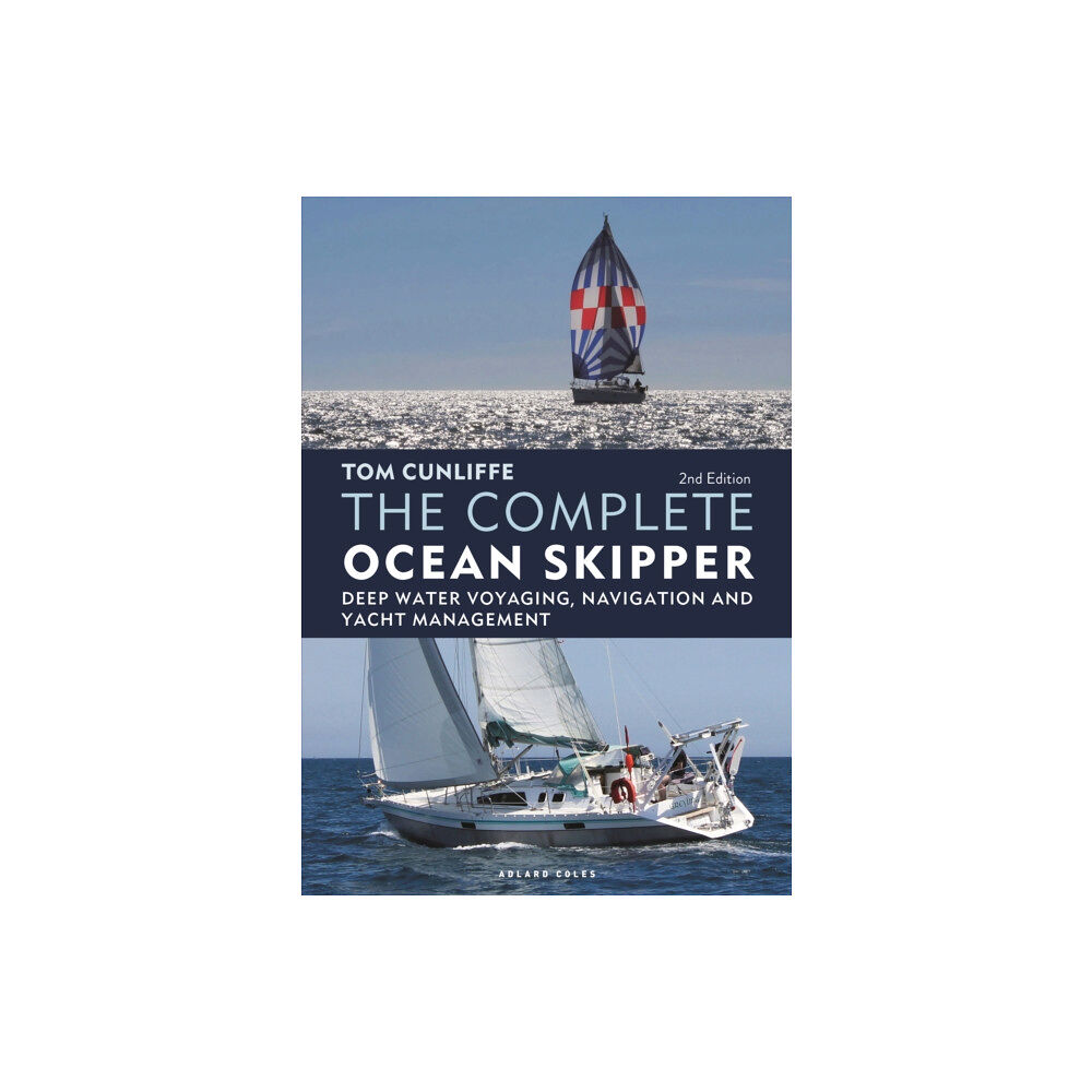 Bloomsbury Publishing PLC The Complete Ocean Skipper (inbunden, eng)