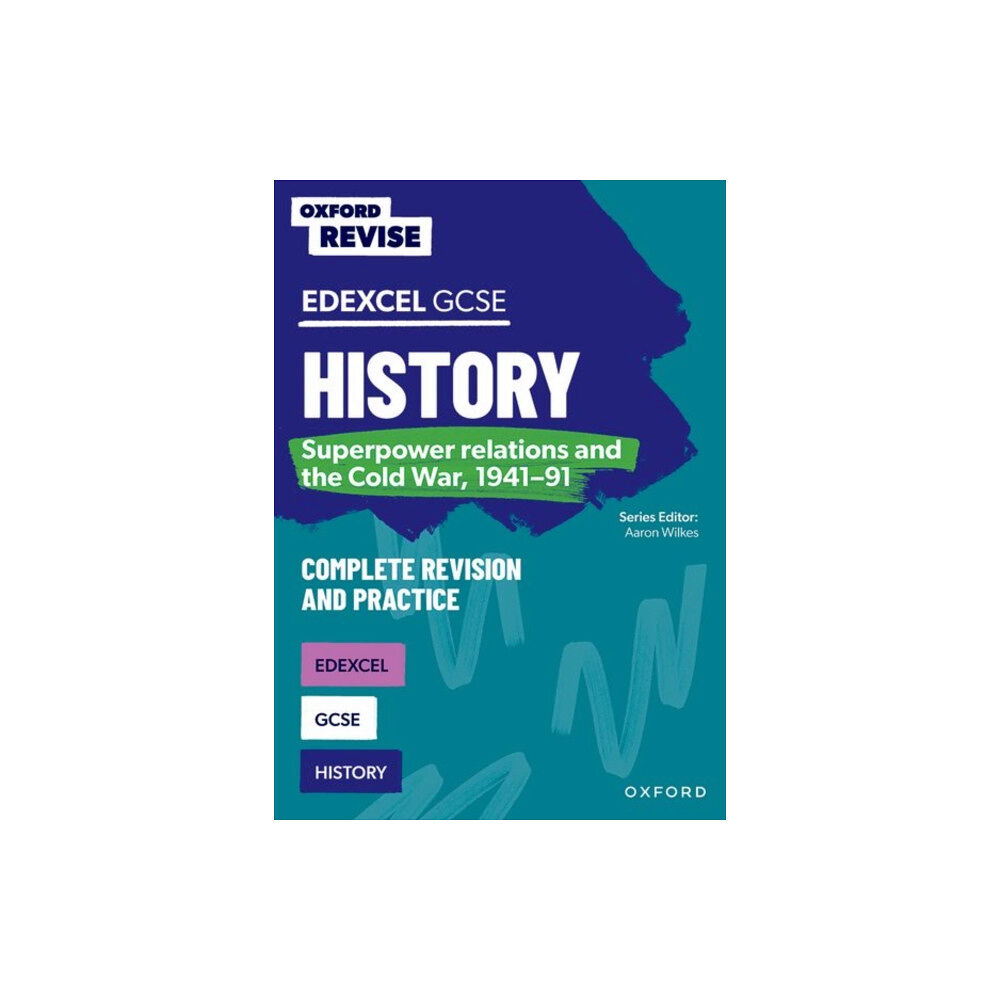Oxford University Press Oxford Revise: GCSE Edexcel History: Superpower relations and the Cold War, 1941-91 Complete Revision and Practice (häft...