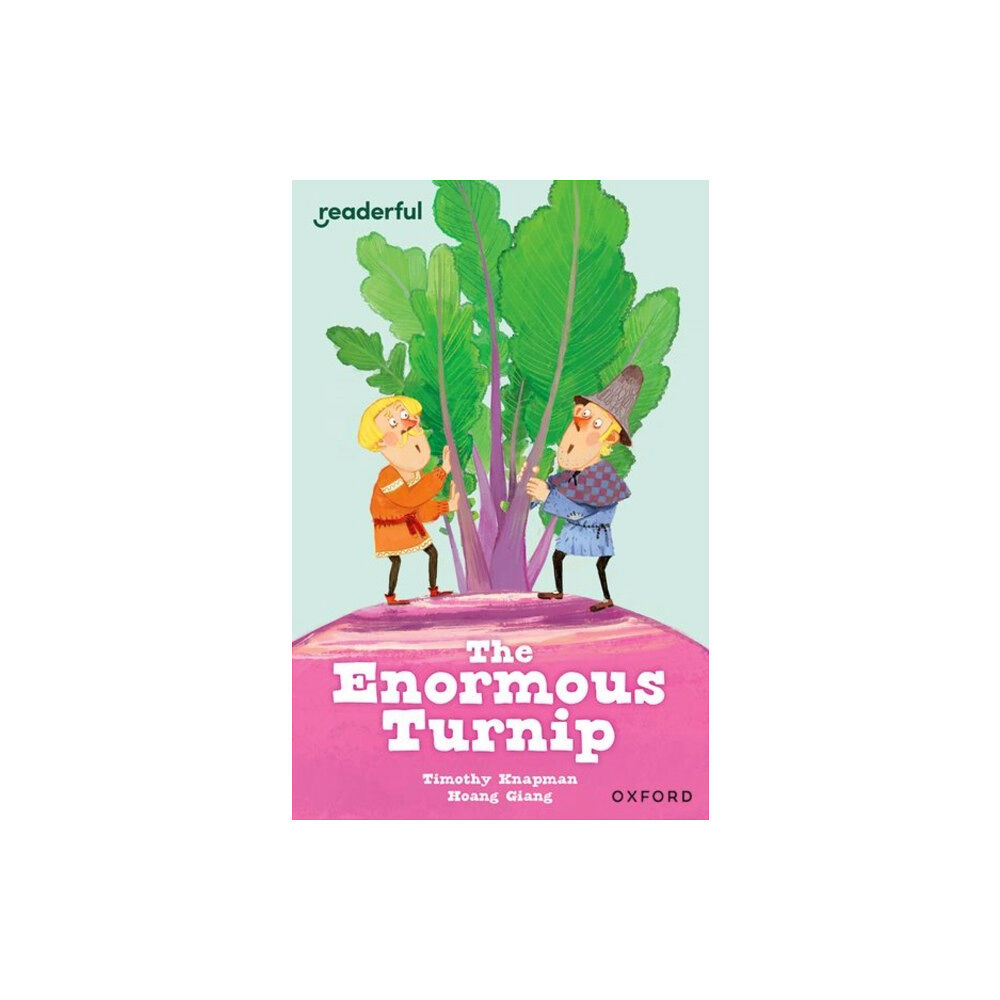 Oxford University Press Readerful Independent Library: Oxford Reading Level 7: The Enormous Turnip (häftad, eng)