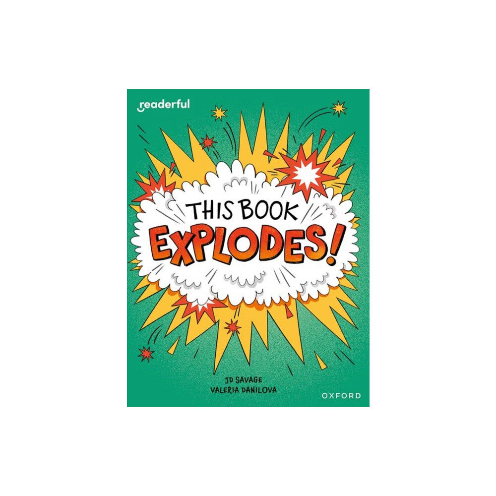 Oxford University Press Readerful Independent Library: Oxford Reading Level 10: This Book EXPLODES! (häftad, eng)