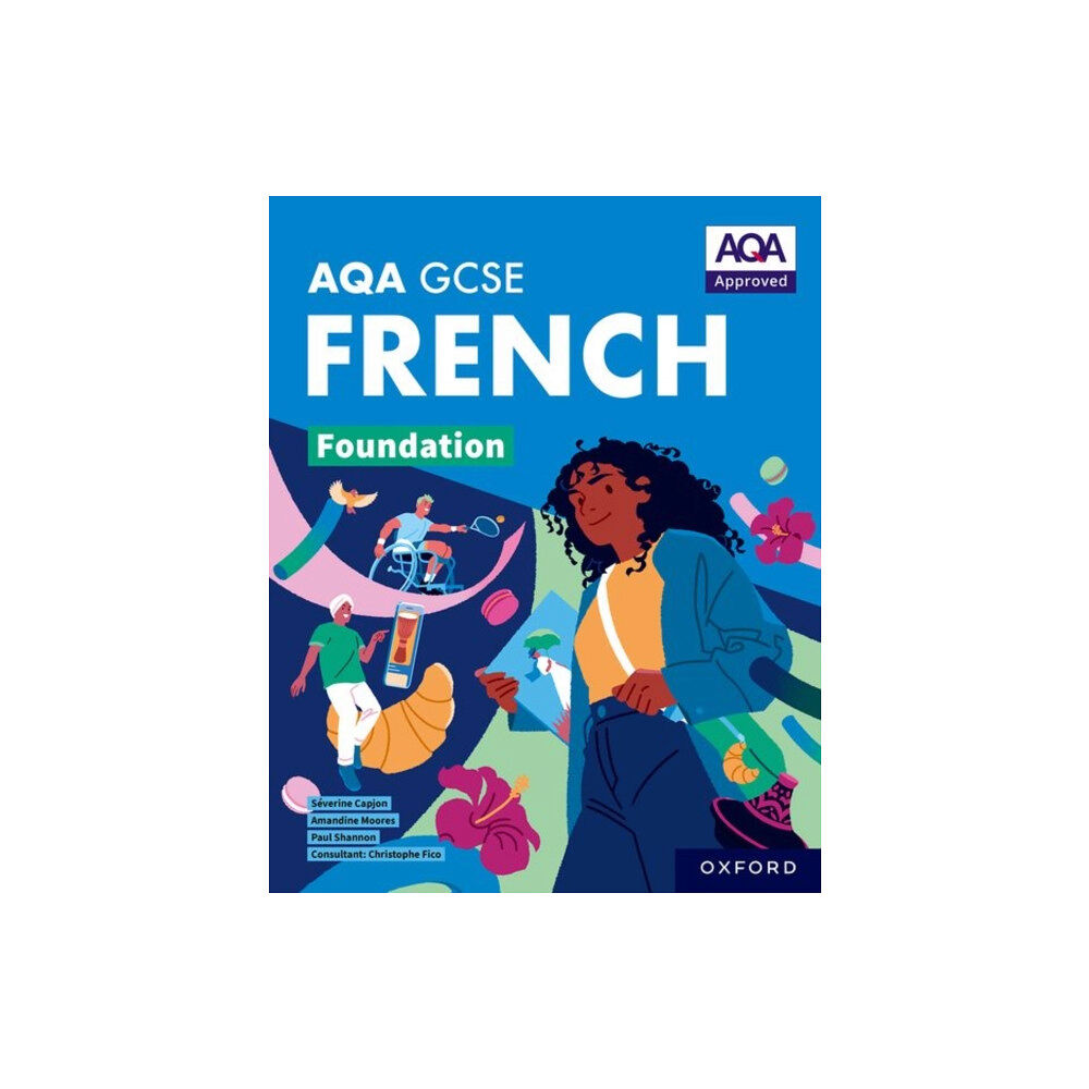Oxford University Press AQA GCSE French: AQA Approved GCSE French Foundation Student Book (häftad, eng)