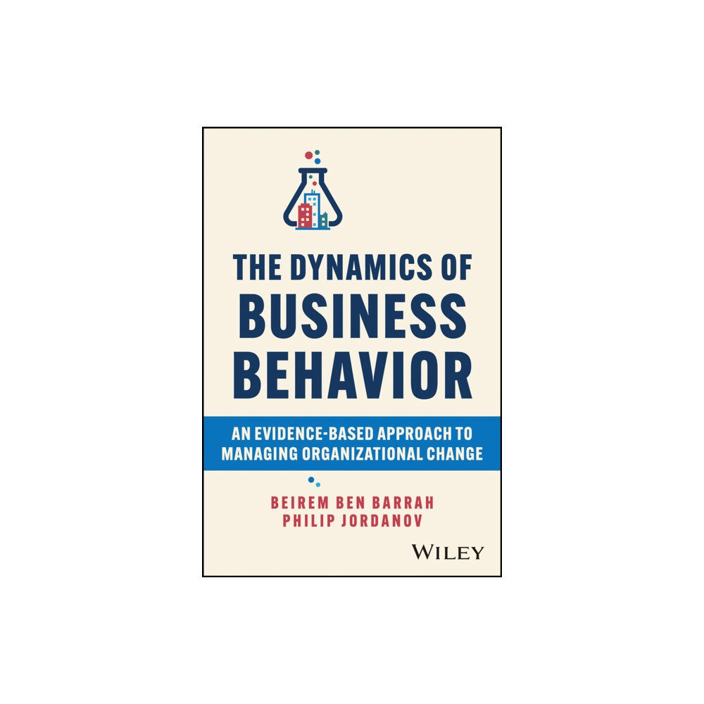 John Wiley & Sons Inc The Dynamics of Business Behavior (inbunden, eng)