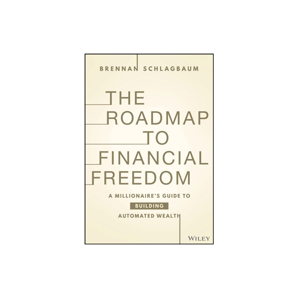 John Wiley & Sons Inc The Roadmap to Financial Freedom (inbunden, eng)