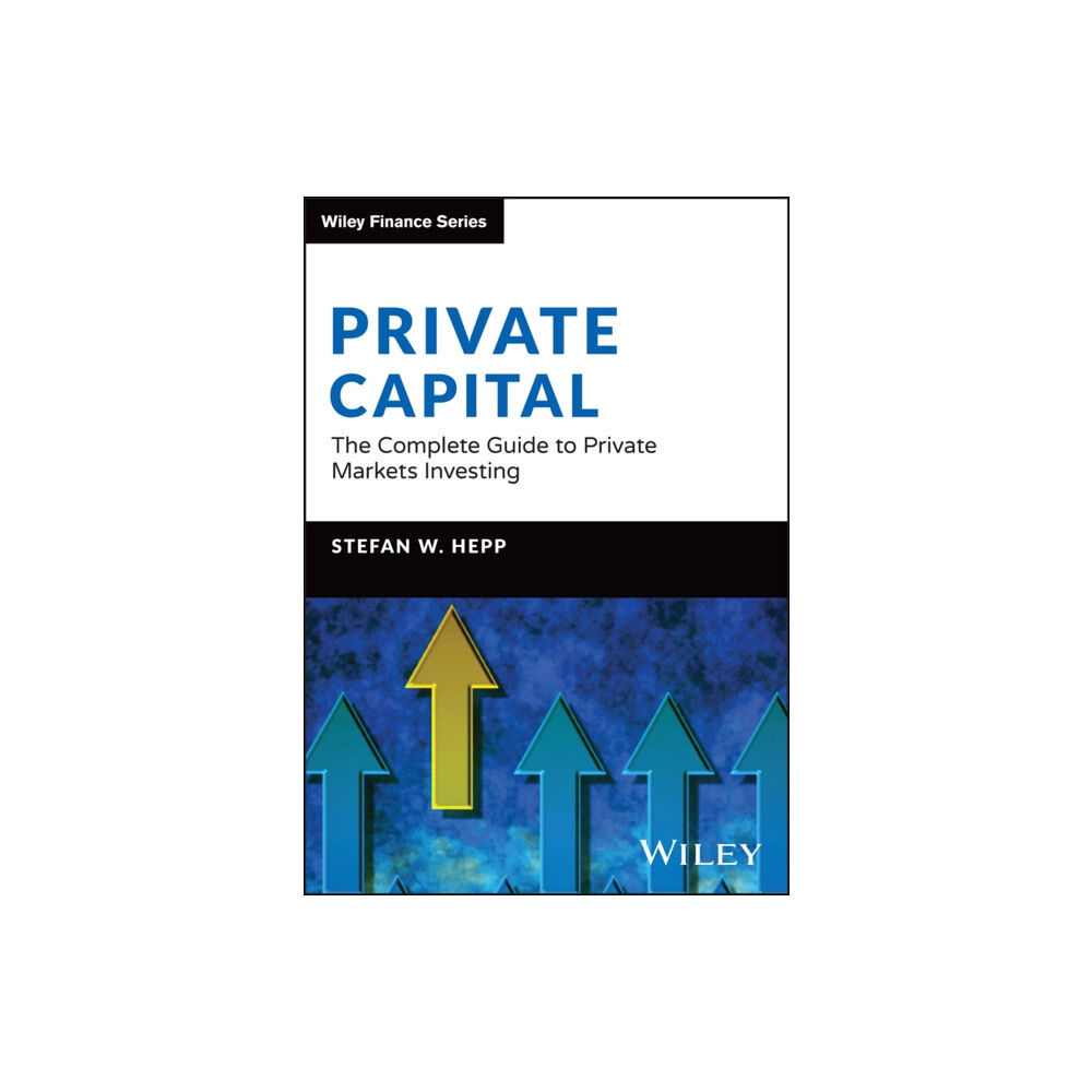 John Wiley & Sons Inc Private Capital (inbunden, eng)