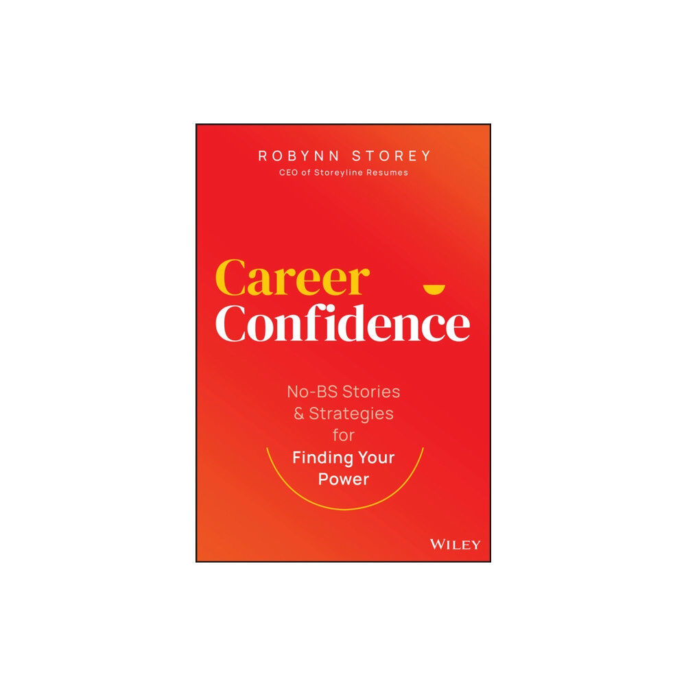 John Wiley & Sons Inc Career Confidence (inbunden, eng)