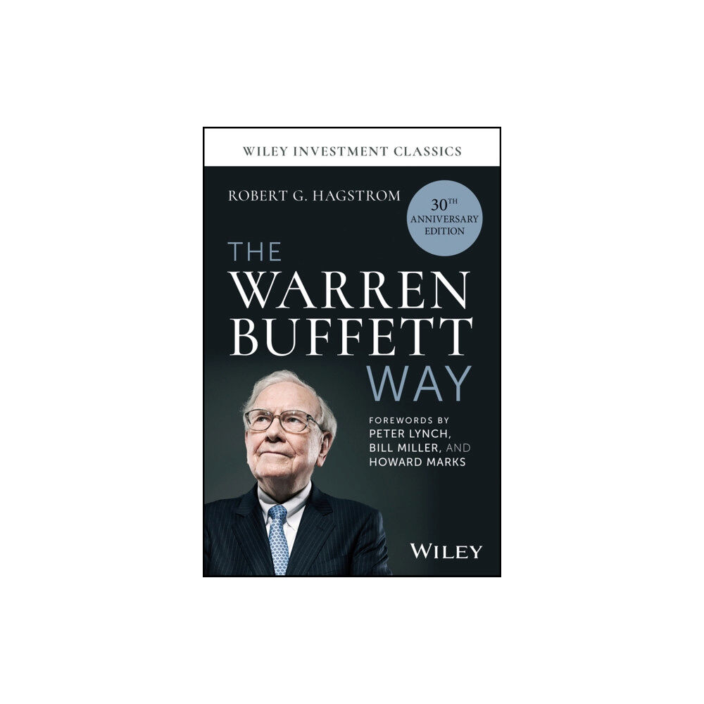 John Wiley & Sons Inc The Warren Buffett Way, 30th Anniversary Edition (inbunden, eng)