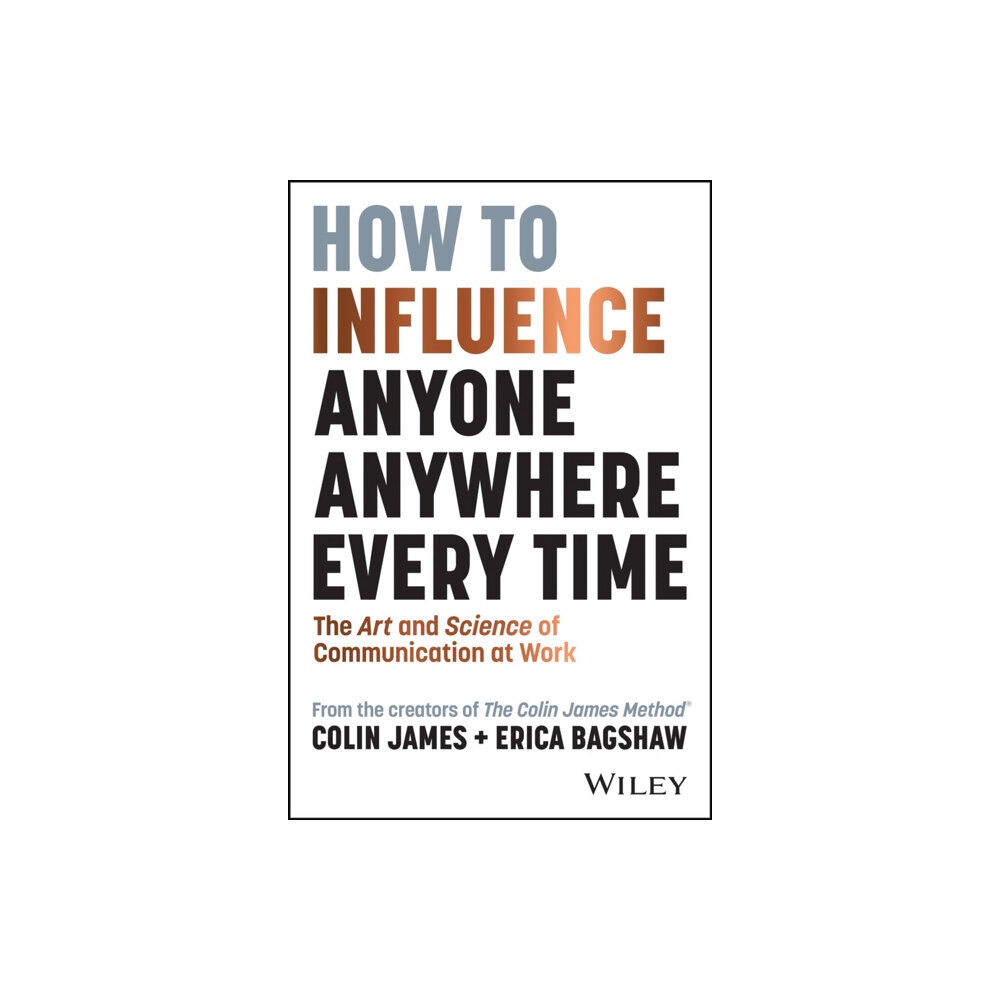 John Wiley & Sons Australia Ltd How to Influence Anyone, Anywhere, Every Time (häftad, eng)