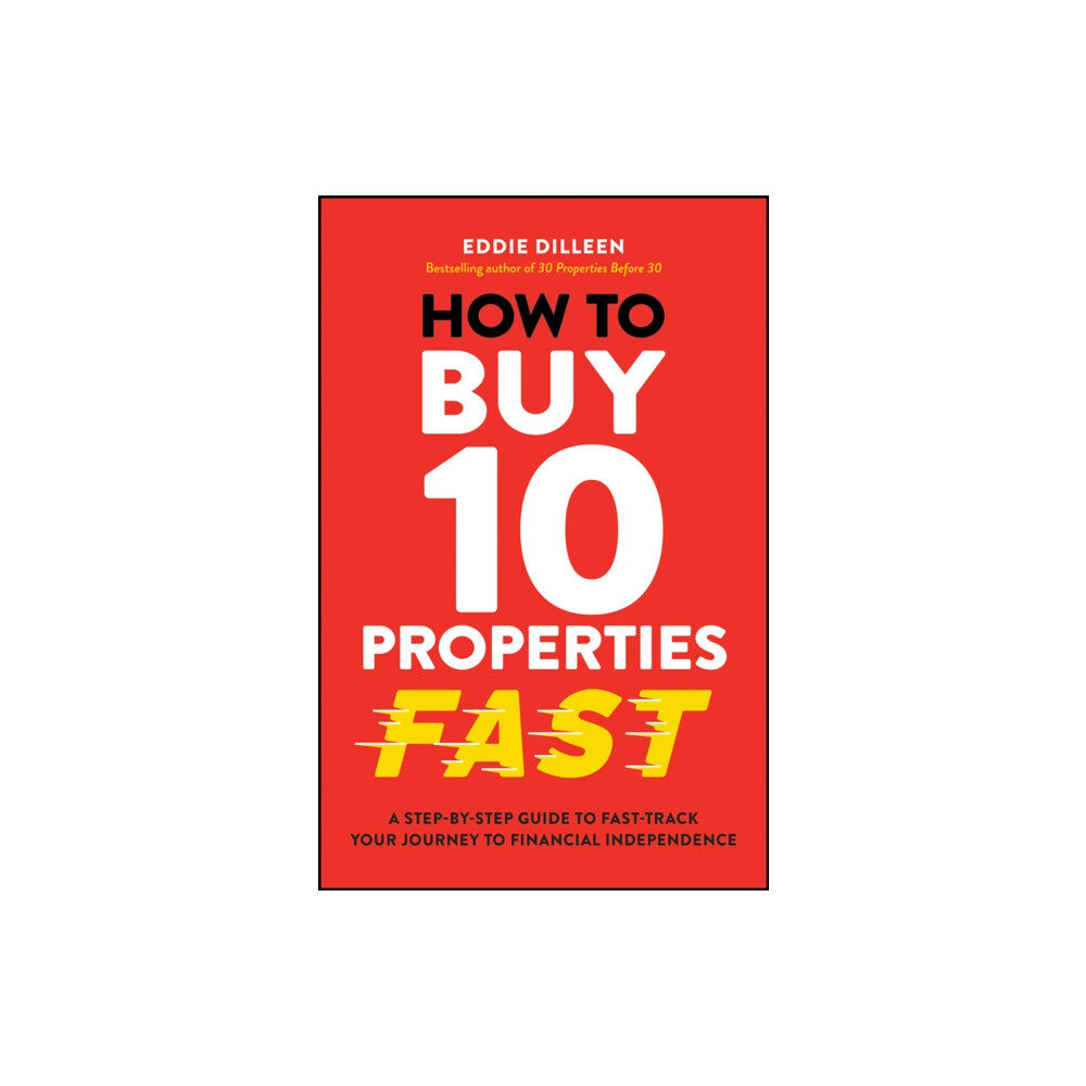 John Wiley & Sons Australia Ltd How to Buy 10 Properties Fast (häftad, eng)