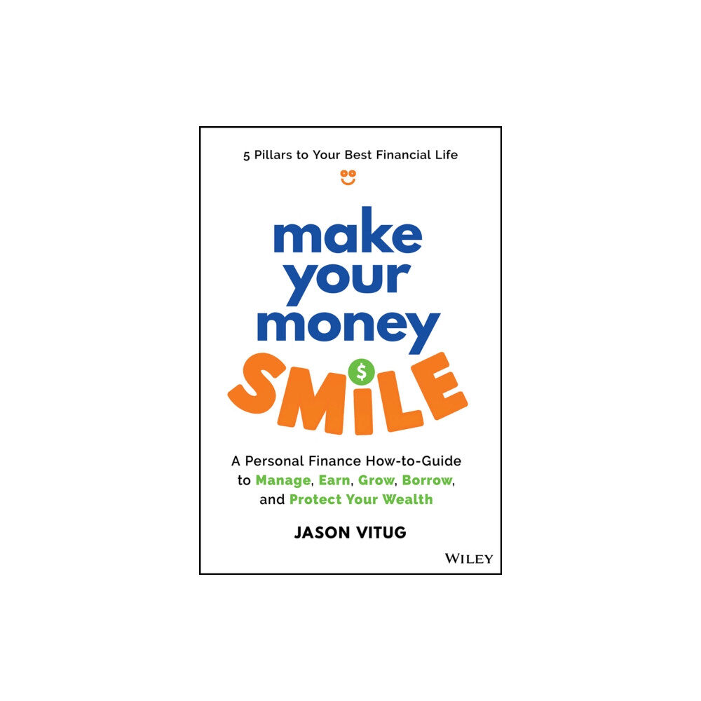 John Wiley & Sons Inc Make Your Money Smile (inbunden, eng)