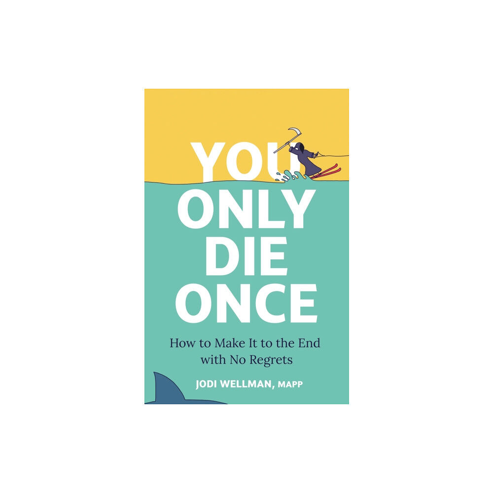 John Murray Press You Only Die Once (inbunden, eng)