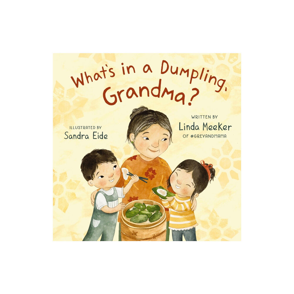 Tommy Nelson What's in a Dumpling, Grandma? (inbunden, eng)