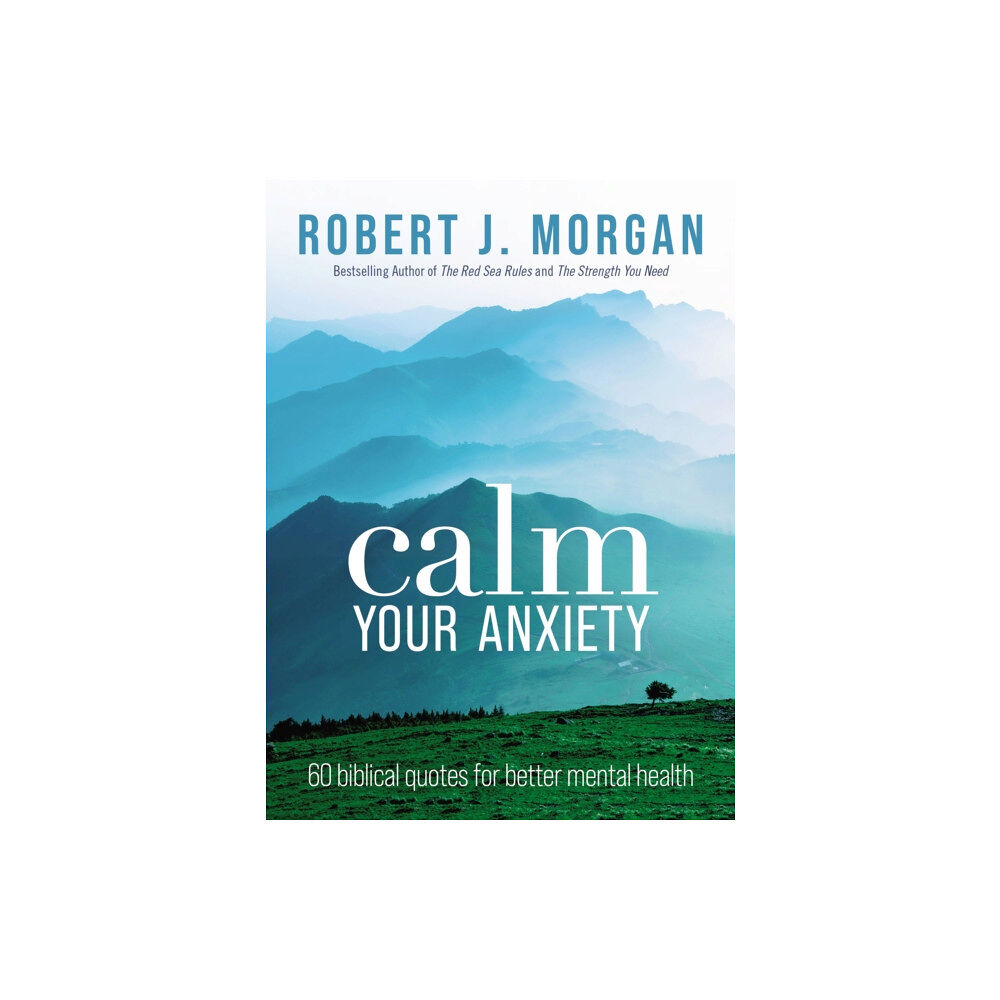 Thomas nelson publishers Calm Your Anxiety (häftad, eng)