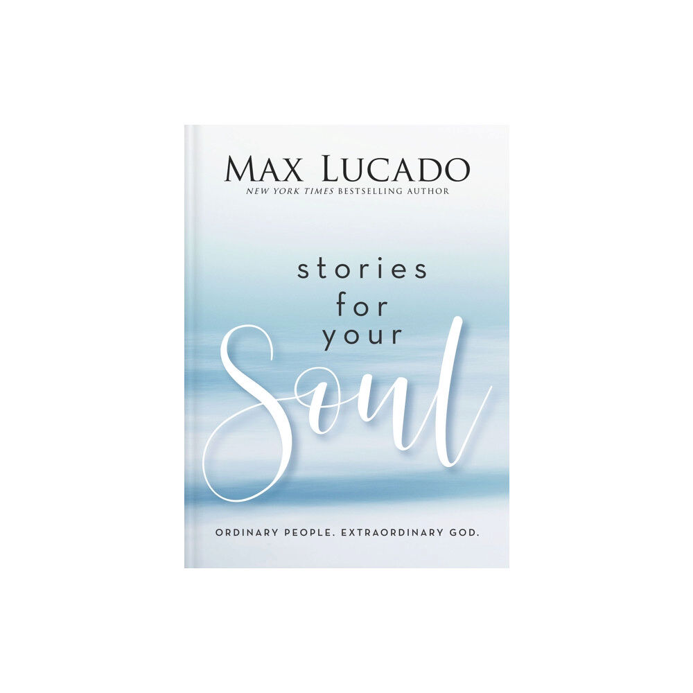 Thomas nelson publishers Stories for Your Soul (inbunden, eng)