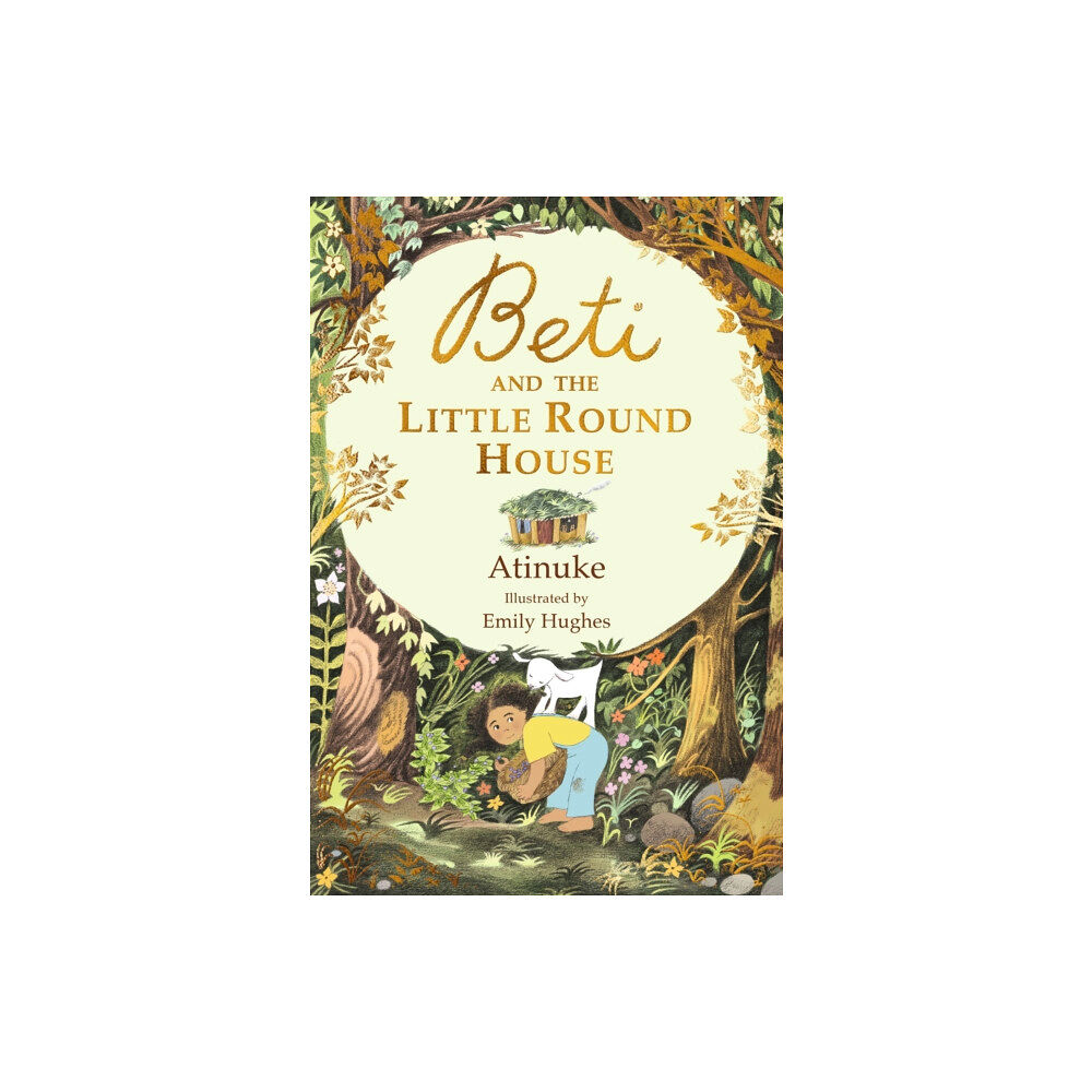 Walker Books Ltd Beti and the Little Round House (inbunden, eng)