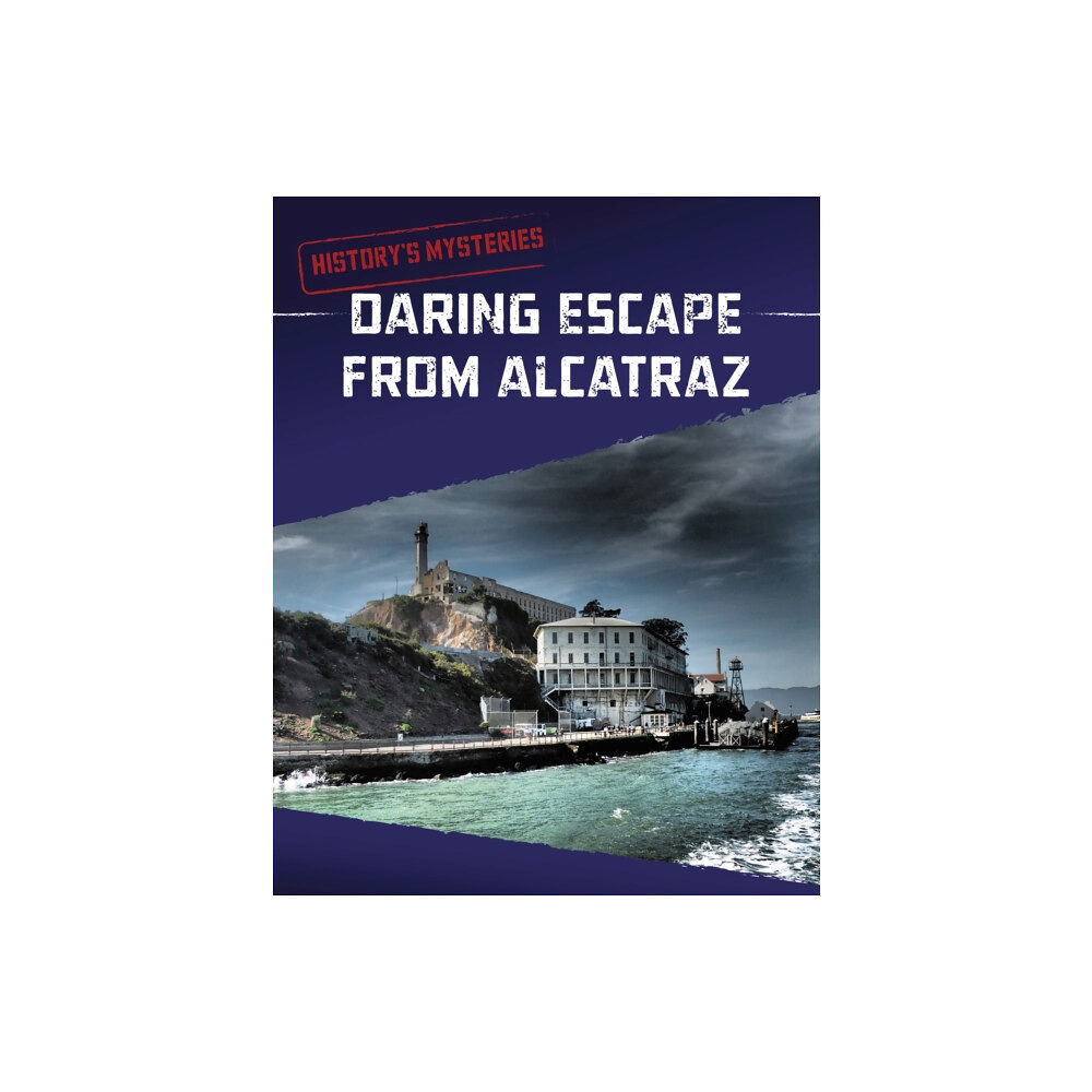 Capstone Global Library Ltd Daring Escape From Alcatraz (häftad, eng)