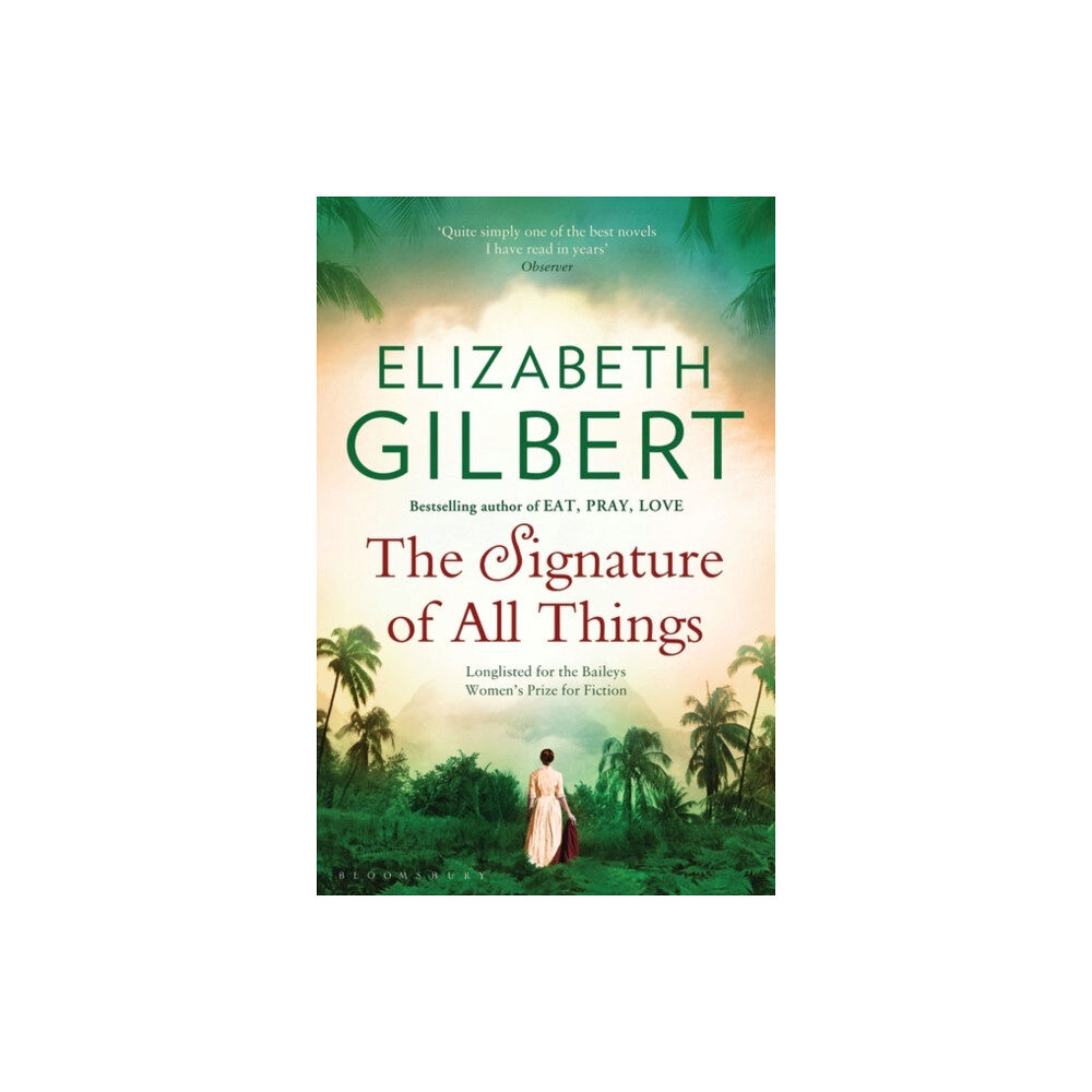 Bloomsbury Publishing PLC The Signature of All Things (häftad, eng)